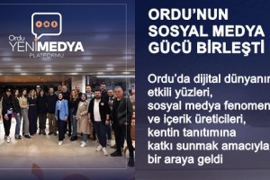 “Ordu Yeni Medya Platformu” Kuruldu